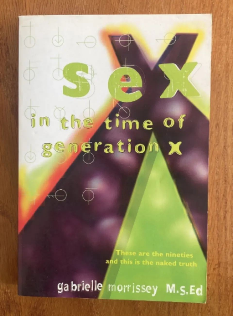 Cover of Sex in the Time of Generation X by Gabrielle Morrissey